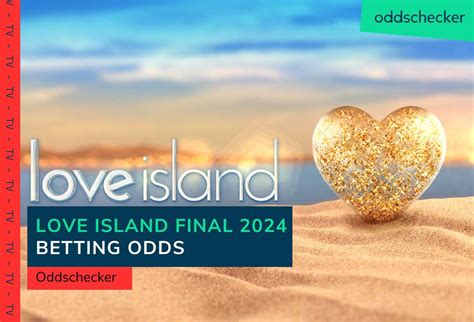 favourites to win love island - love island 2024 winner odds